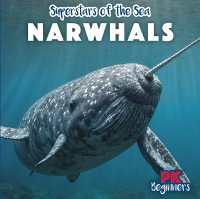 Narwhals (Superstars of the Sea)