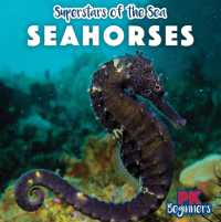 Seahorses (Superstars of the Sea) （Library Binding）