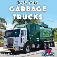 Garbage Trucks (Terrific Trucks!) （Library Binding）
