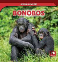 Bonobos (Animal Geniuses) （Library Binding）