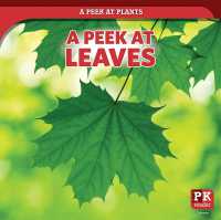 A Peek at Leaves (A Peek at Plants)