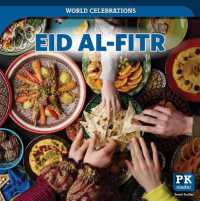 Eid Al-Fitr (World Celebrations) （Library Binding）