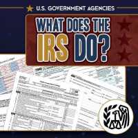 What Does the IRS Do? (U.S. Government Agencies)