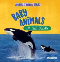 Baby Animals in the Ocean (Adorable Animal Babies)