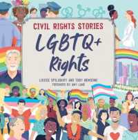 LGBTQ+ Rights (Civil Rights Stories) （Library Binding）