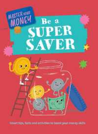 Be a Super Saver (Master Your Money) （Library Binding）