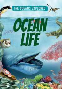 Ocean Life (The Oceans Explored) （Library Binding）