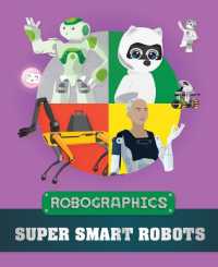 Super Smart Robots (Robographics) （Library Binding）