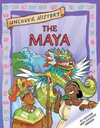 The Maya (Uncover History)