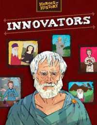 Innovators (Heroes of History) （Library Binding）