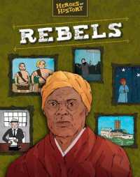 Rebels (Heroes of History)