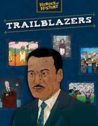 Trailblazers (Heroes of History)