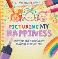 Picturing My Happiness (All the Colors of Me)