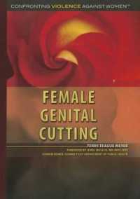 Female Genital Cutting (Confronting Violence against Women)