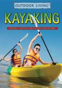 Kayaking (Outdoor Living) （Library Binding）