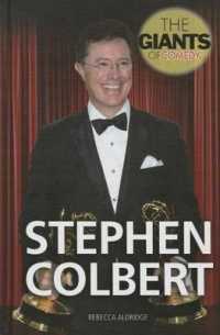 Stephen Colbert (Giants of Comedy) （Library Binding）