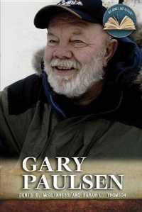 Gary Paulsen (All about the Author) （Library Binding）