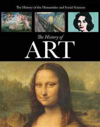 The History of Art (History of the Humanities and Social Sciences) （Library Binding）
