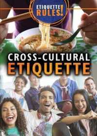 Cross-Cultural Etiquette (Etiquette Rules!)