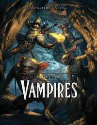 Hunting Vampires (Monster Hunting) （Library Binding）