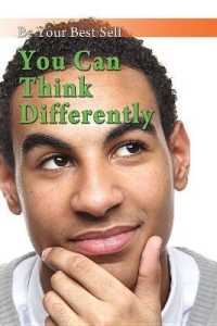 You Can Think Differently (Be Your Best Self) （Library Binding）