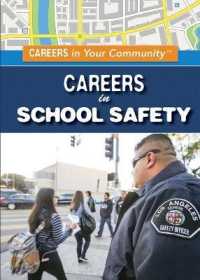 Careers in School Safety (Careers in Your Community)