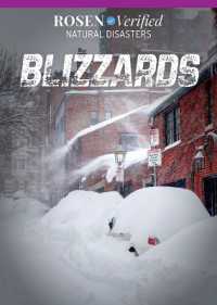 Blizzards (Rosen Verified: Natural Disasters) （Library Binding）