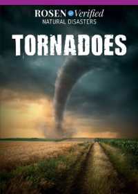 Tornadoes (Rosen Verified: Natural Disasters) （Library Binding）