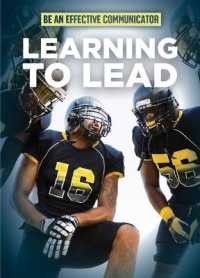 Learning to Lead (Be an Effective Communicator)