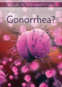 What Is Gonorrhea? (Sexual Health Awareness) （Library Binding）