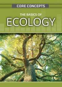 The Basics of Ecology (Core Concepts (Second Edition)) （2ND Library Binding）