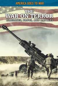 The War on Terror: Timelines, Facts, and Battles (America Goes to War)