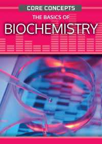 The Basics of Biochemistry (Core Concepts (Second Edition)) （2ND Library Binding）