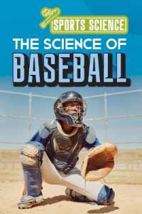 The Science of Baseball (Sports Science)