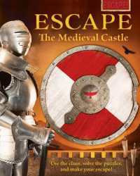 Escape the Medieval Castle (Escape!) （Library Binding）