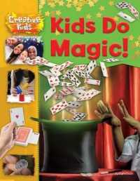 Kids Do Magic! (Creative Kids)