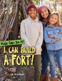 I Can Build a Fort! (Kids Can Do It!) （Library Binding）