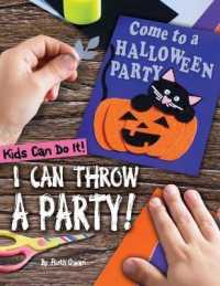 I Can Throw a Party! (Kids Can Do It!)