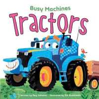 Tractors (Busy Machines) （Library Binding）