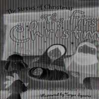 The First Christmas (The Stories of Christmas)