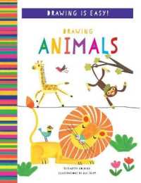 Drawing Animals (Drawing Is Easy!) （Library Binding）