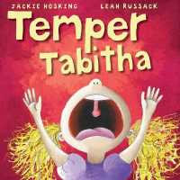 Temper Tabitha （Library Binding）