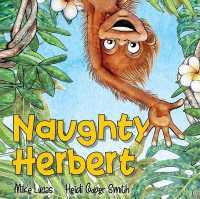 Naughty Herbert （Library Binding）