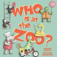 Who Is at the Zoo? （Library Binding）