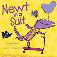 Newt in a Suit （Library Binding）