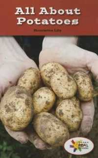 All about Potatoes (Rosen Real Readers: Stem and Steam Collection)