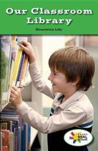 Our Classroom Library (Rosen Real Readers: Stem and Steam Collection)