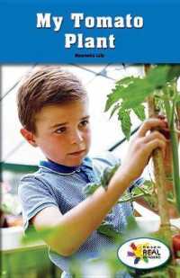 My Tomato Plant (Rosen Real Readers: Stem and Steam Collection)