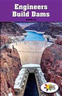 Engineers Build Dams (Rosen Real Readers: Stem and Steam Collection)