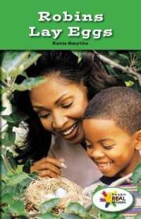Robins Lay Eggs (Rosen Real Readers: Stem and Steam Collection)